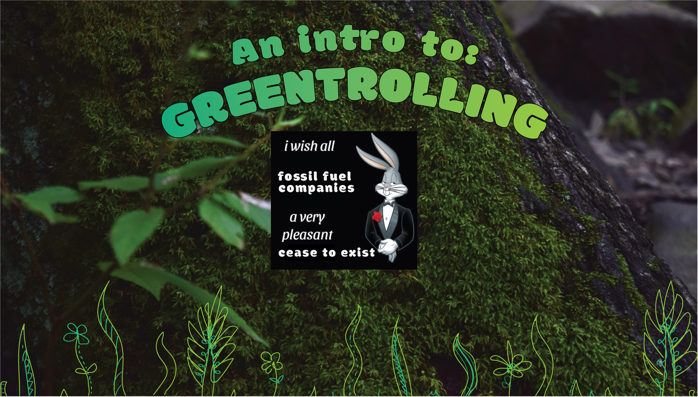 Greentrolling: A New Way to Clap Back at Big Oil