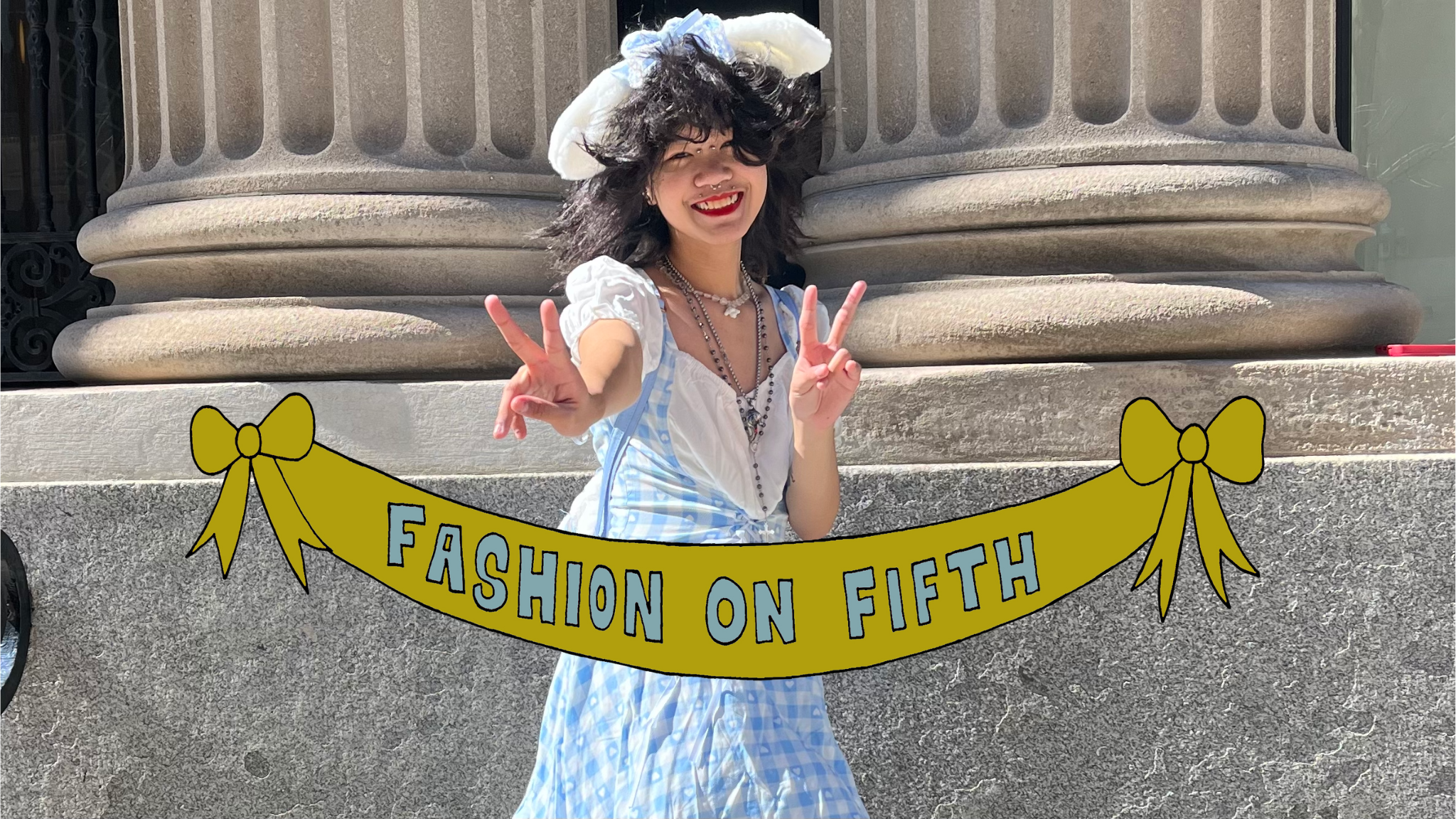 A green banner that says “Fashion on Fifth” in bold blue letters in front of a student wearing a blue gingham dress and white bunny ears.