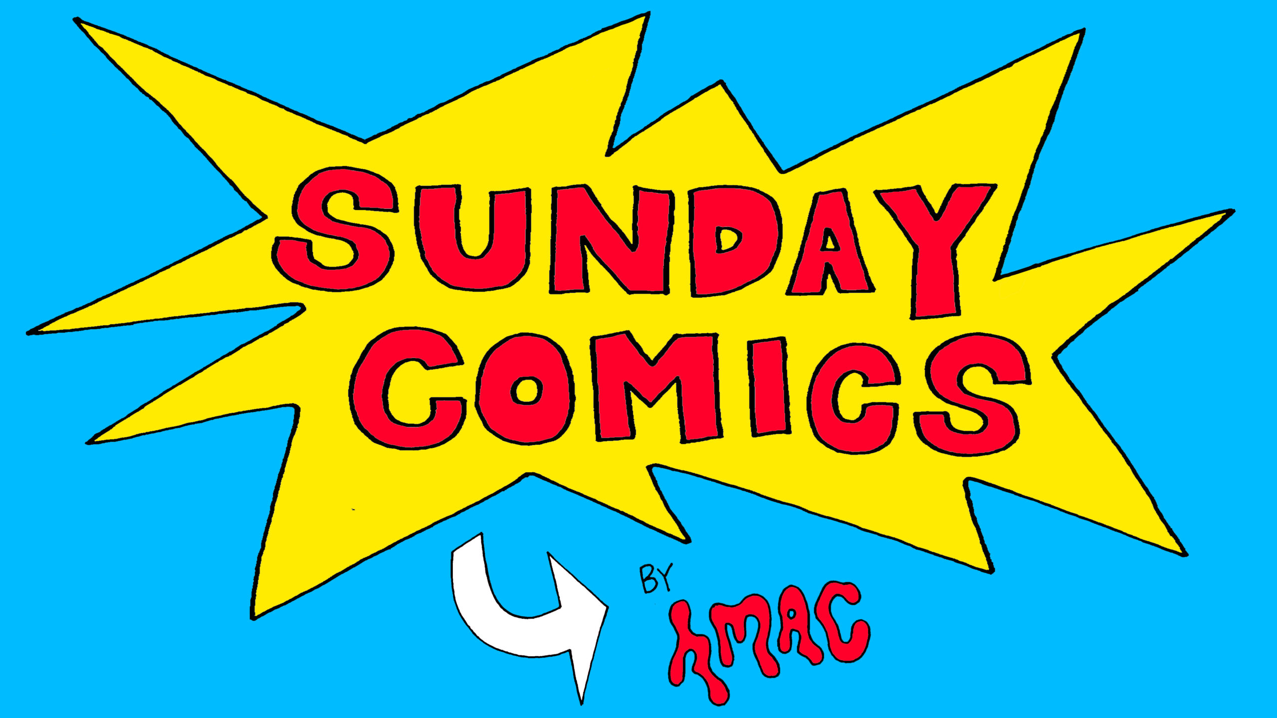 Title that reads Sunday Comics by Hmac