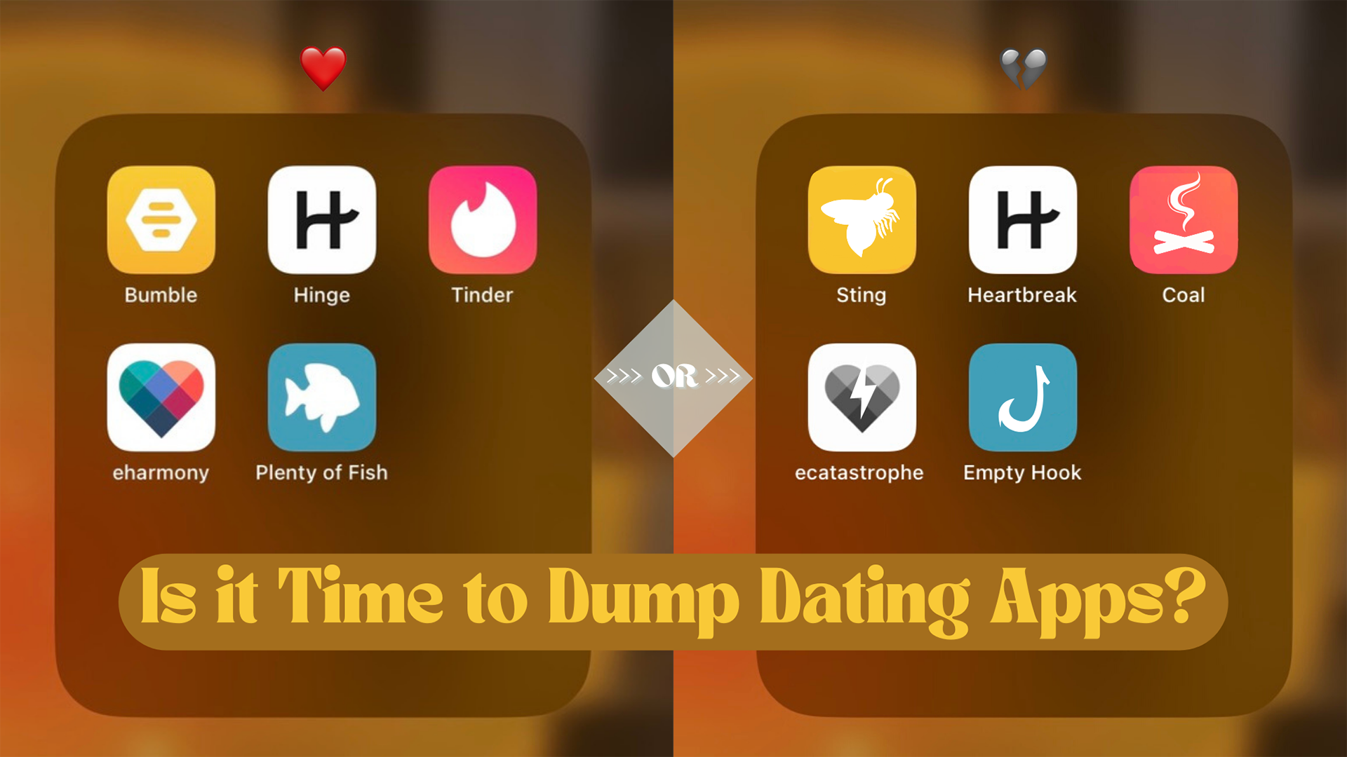 Depicts alternate, negative versions of dating apps, text reads “Is it time to dump dating apps?