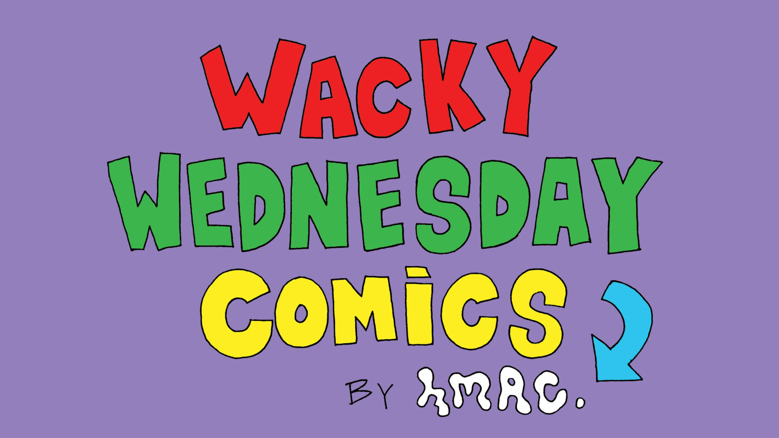 Wacky Wednesday Comics