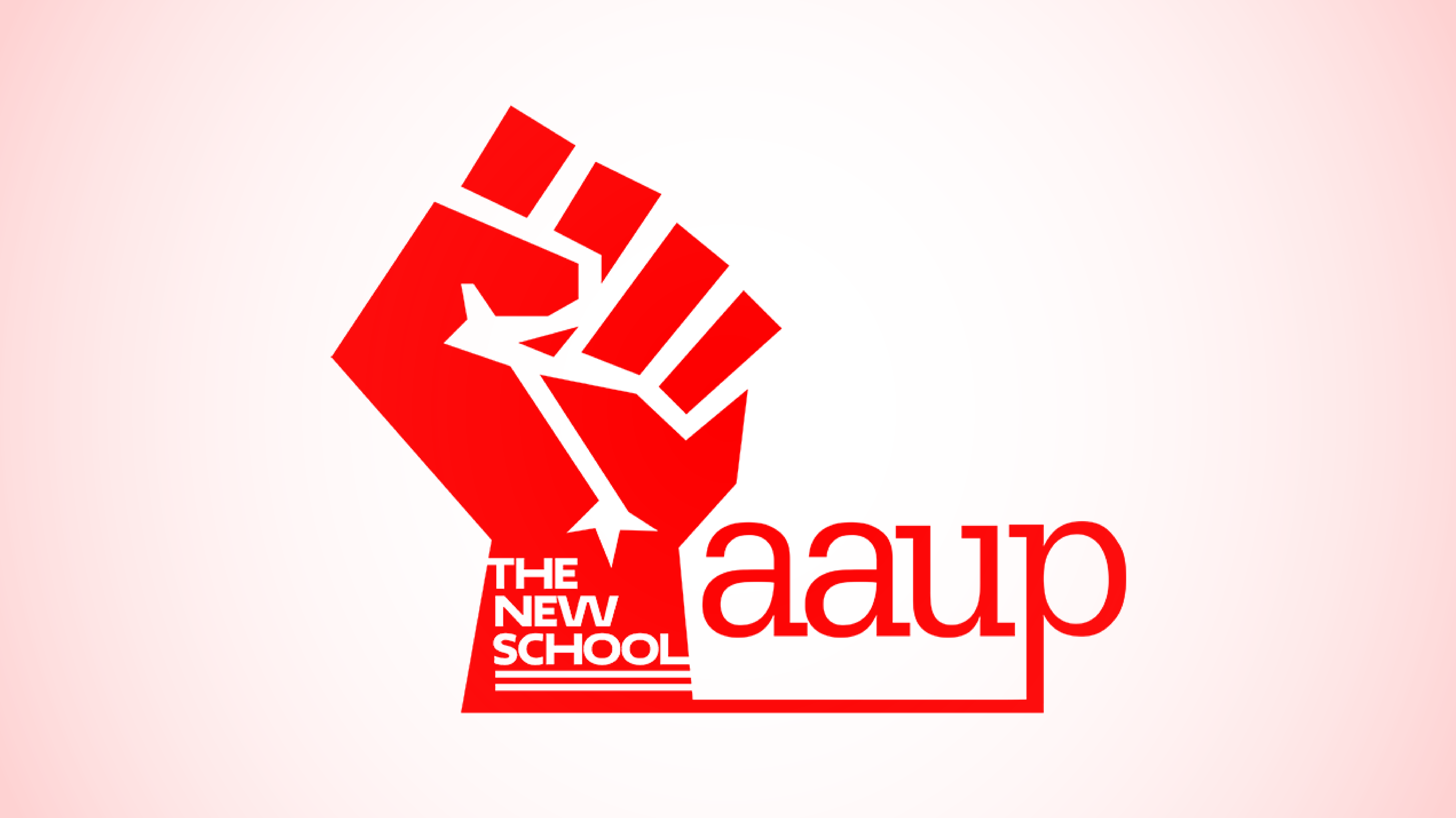 white and pink toned background with red fist logo saying "The New School aaup"